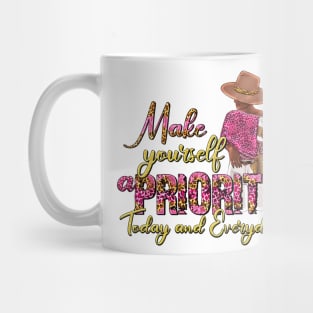 Make yourself a Priority. Mug